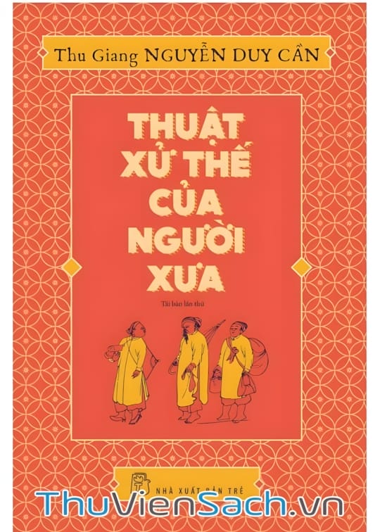 Ảnh bìa sách Thuật Xử Thế Của Người Xưa
