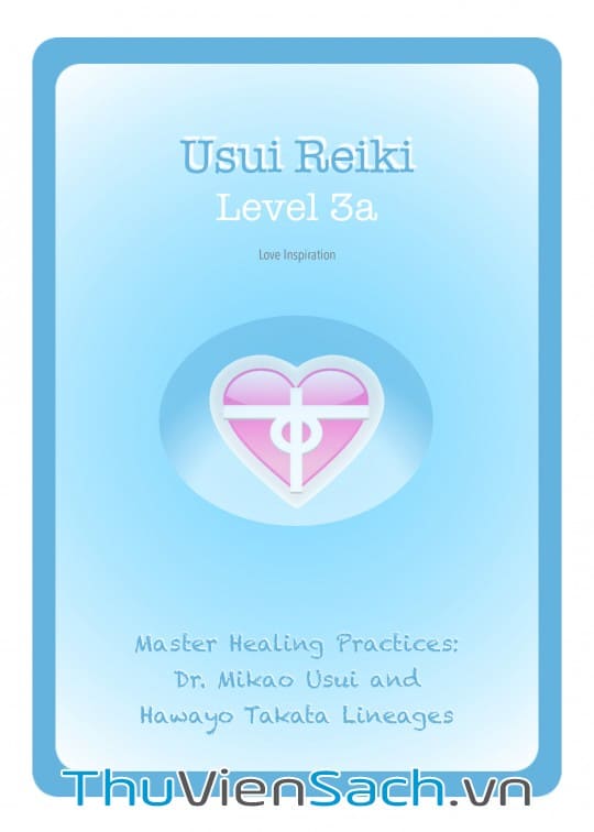 Ảnh bìa sách Tự Học Reiki Miễn Phí - Level 3