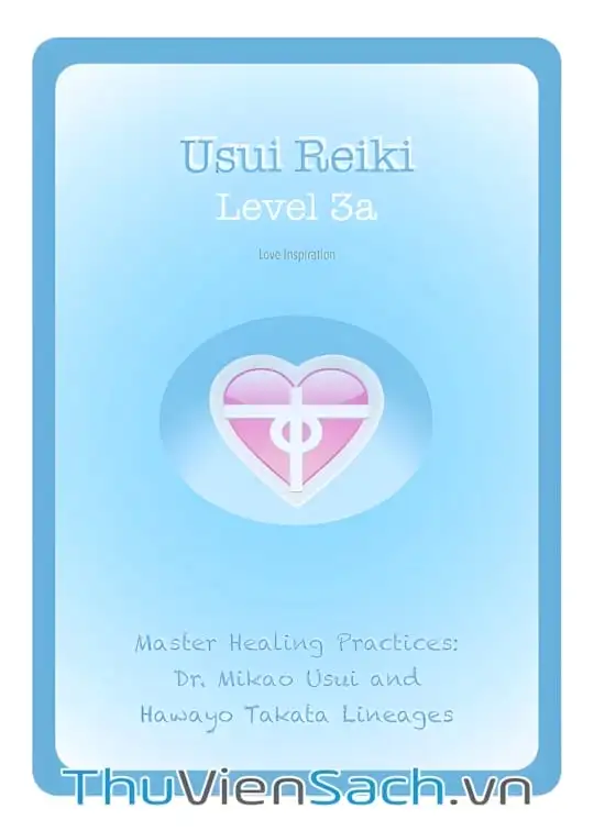 Ảnh bìa sách Tự Học Reiki Miễn Phí - Level 3