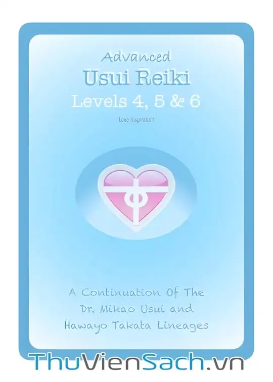 Ảnh bìa sách Tự Học Reiki Miễn Phí - Level 4+5+6
