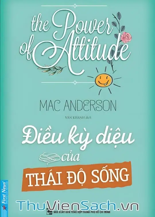 Ảnh bìa sách Điều Kỳ Diệu Của Thái Độ Sống