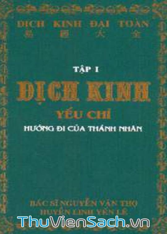 Ảnh bìa sách Dịch Kinh Đại Toàn - Tập 1 Yếu Chỉ