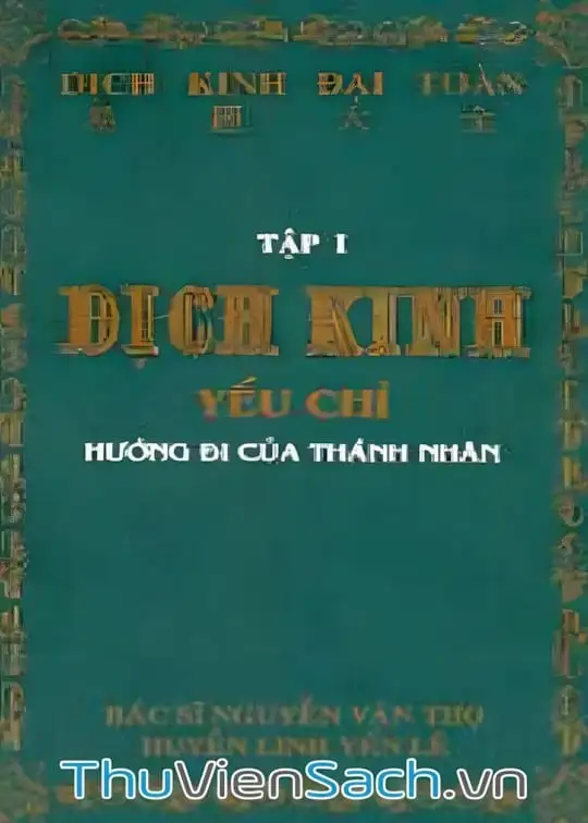 Ảnh bìa sách Dịch Kinh Đại Toàn - Tập 1 Yếu Chỉ