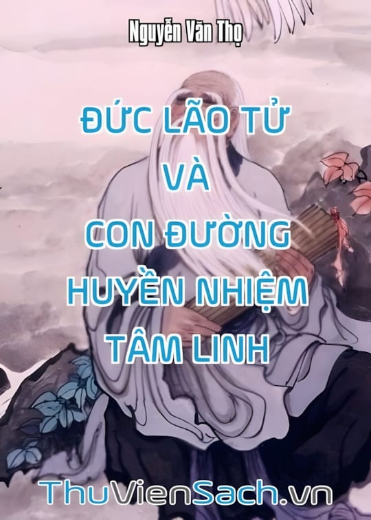 Ảnh bìa sách Đức Lão Tử Và Con Đường Huyền Nhiệm Tâm Linh