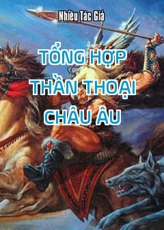 Tổng Hợp Thần Thoại Châu Âu