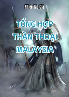 Tổng Hợp Thần Thoại Malaysia