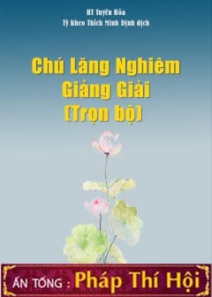 Chú Lăng Nghiêm Kệ Và Giảng Giải