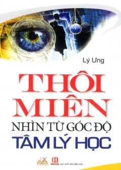 Thôi Miên Nhìn Từ Góc Độ Tâm Lý Học