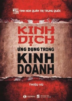 Kinh Dịch Ứng Dụng Trong Kinh Doanh