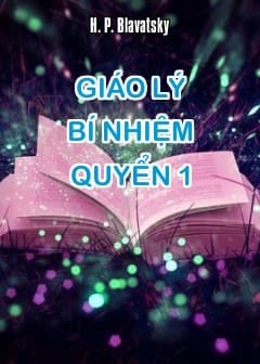 Giáo Lý Bí Nhiệm - Quyển 1