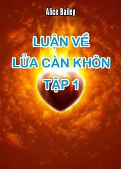 Ảnh Luận Về Lửa Càn Khôn - Tập 1