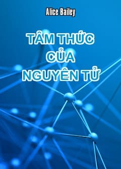 Tâm Thức Của Nguyên Tử