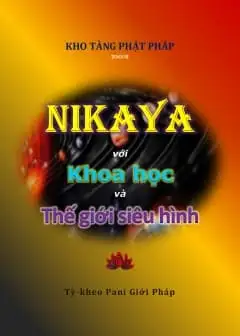 Nikaya Với Khoa Học Và Thế Giới Siêu Hình