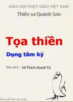 Tọa Thiền Dụng Tâm Ký