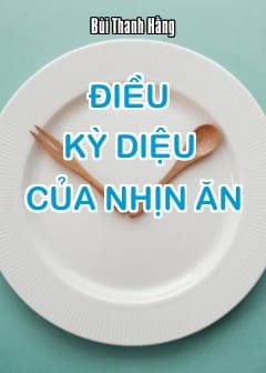 Điều Kỳ Diệu Của Nhịn Ăn