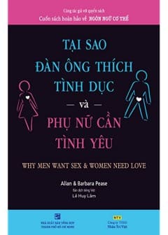 Tại Sao Đàn Ông Thích Tình Dục Và Phụ Nữ Cần Tình Yêu