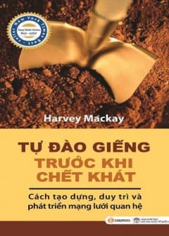 Tự Đào Giếng Trước Khi Chết Khát