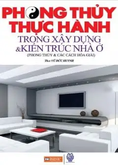 Ảnh Phong Thủy Thực Hành Trong Xây Dựng Và Kiến Trúc Nhà Ở