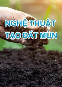 Nghệ Thuật Tạo Đất Mùn