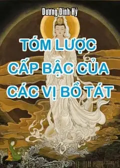 Ảnh Tóm Lược Cấp Bậc Của Các Vị Bồ Tát