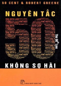 Nguyên Tắc 50 - Không Sợ Hãi