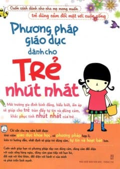 Phương Pháp Giáo Dục Dành Cho Trẻ Nhút Nhát