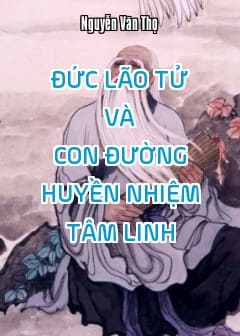 Đức Lão Tử Và Con Đường Huyền Nhiệm Tâm Linh