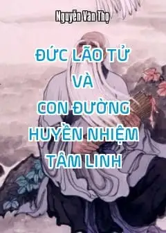 Ảnh Đức Lão Tử Và Con Đường Huyền Nhiệm Tâm Linh