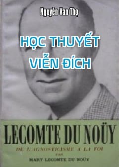 Lecomte Du Noüy Và Học Thuyết Viễn Đích