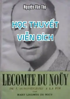 Ảnh Lecomte Du Noüy Và Học Thuyết Viễn Đích