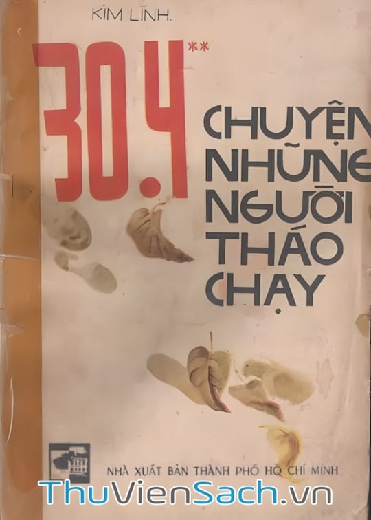 Ảnh bìa sách 30/4 Chuyện Những Người Tháo Chạy