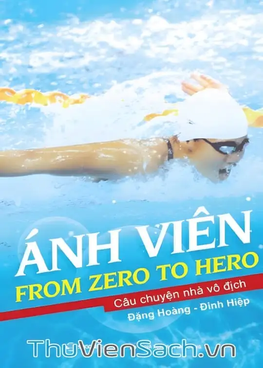 Ảnh bìa sách Ánh Viên: From Zero To Hero