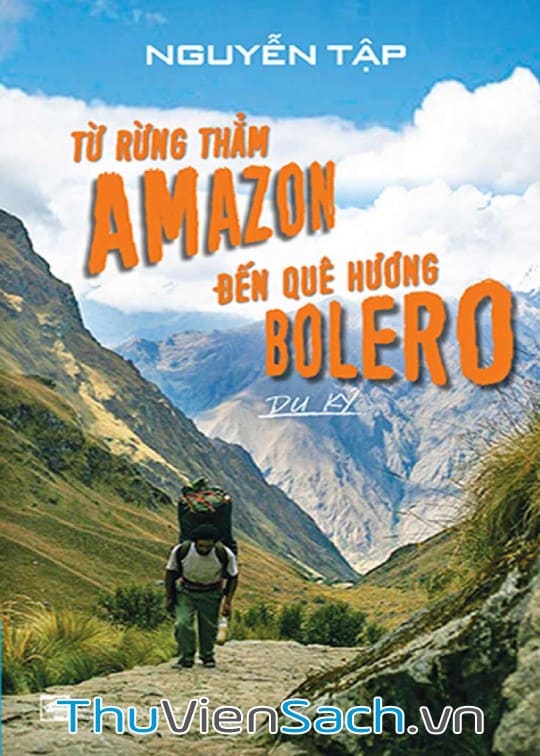 Ảnh bìa sách Từ Rừng Thẳm Amazon Đến Quê Hương Bolero