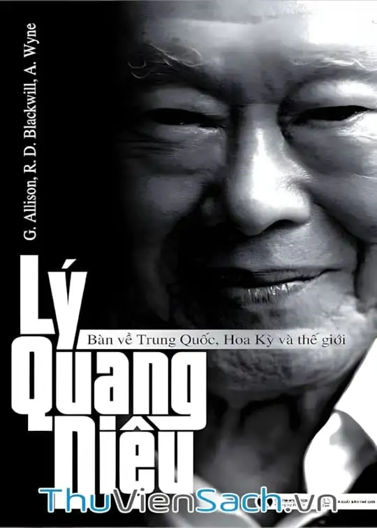 Ảnh bìa sách Lý Quang Diệu Bàn Về Trung Quốc, Hoa Kỳ Và Thế Giới