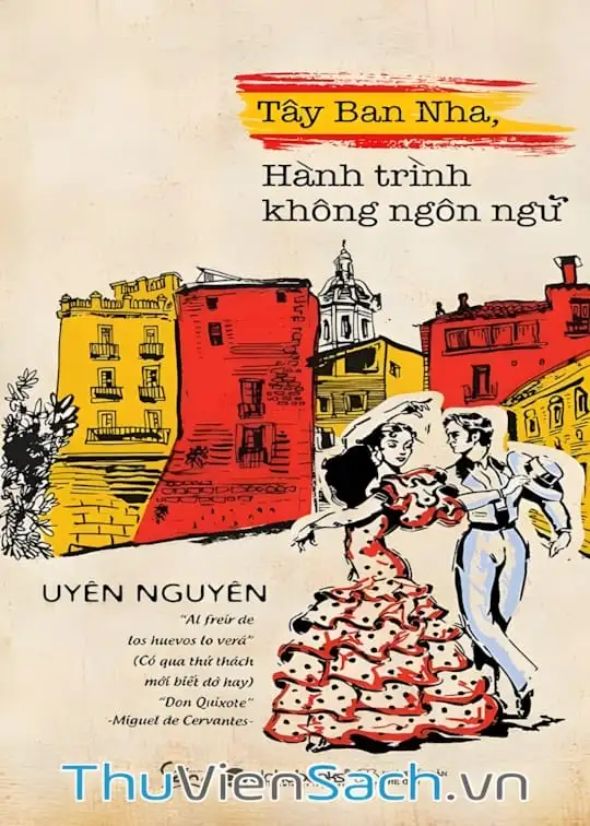 Ảnh bìa sách Tây Ban Nha, Hành Trình Không Ngôn Ngữ