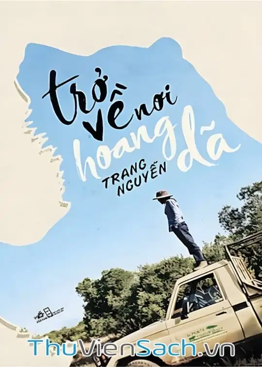 Ảnh bìa sách Trở Về Nơi Hoang Dã