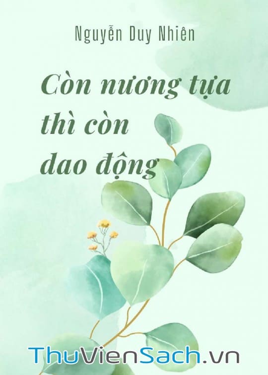 Ảnh bìa sách Còn Nương Tựa Thì Còn Dao Động
