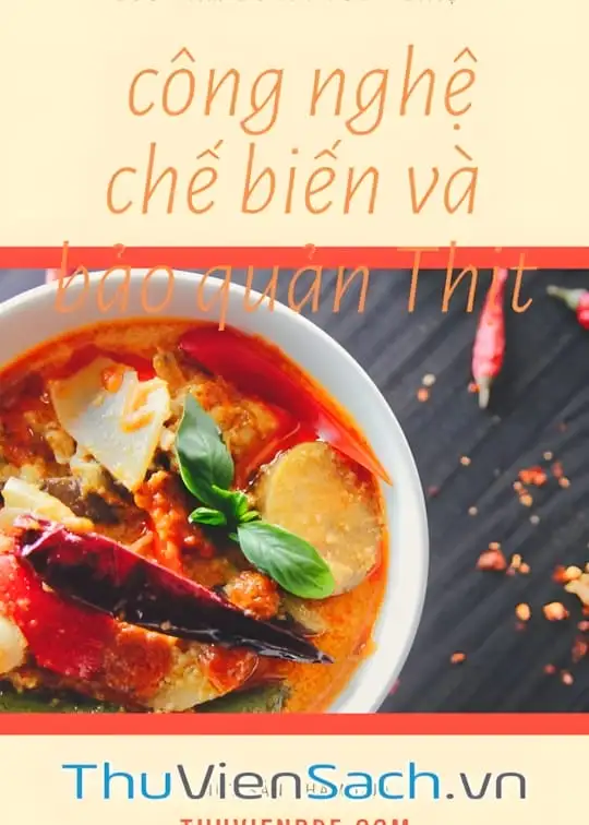 Ảnh bìa sách Công Nghệ Chế Biến Và Bảo Quản Thịt