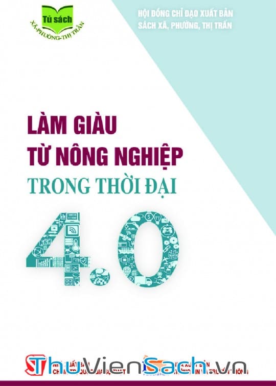 Ảnh bìa sách Làm Giàu Từ Nông Nghiệp Trong Thời Đại 4.0
