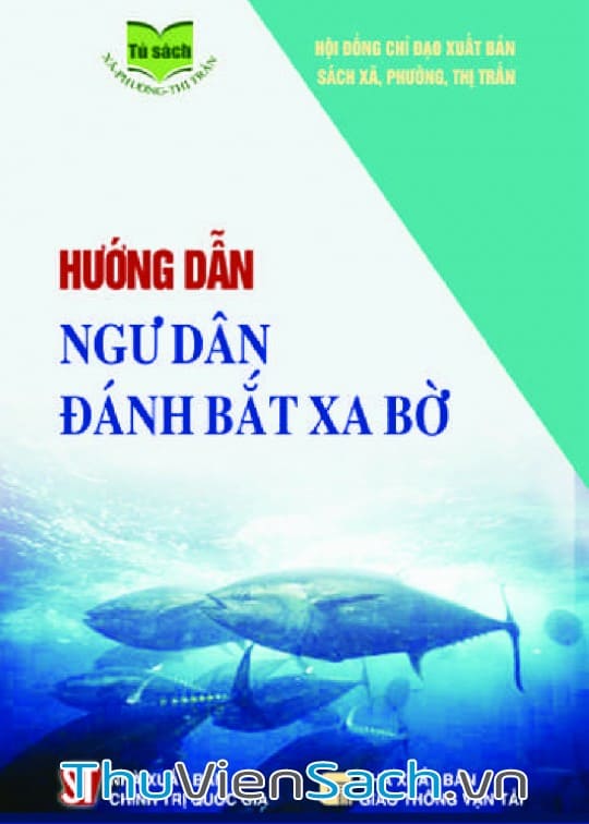 Ảnh bìa sách Hướng Dẫn Ngư Dân Đánh Bắt Xa Bờ
