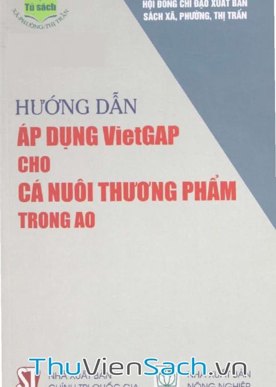 Ảnh bìa sách Hướng Dẫn Áp Dụng Vietgap Cho Cá Nuôi Thương Phẩm Trong Ao