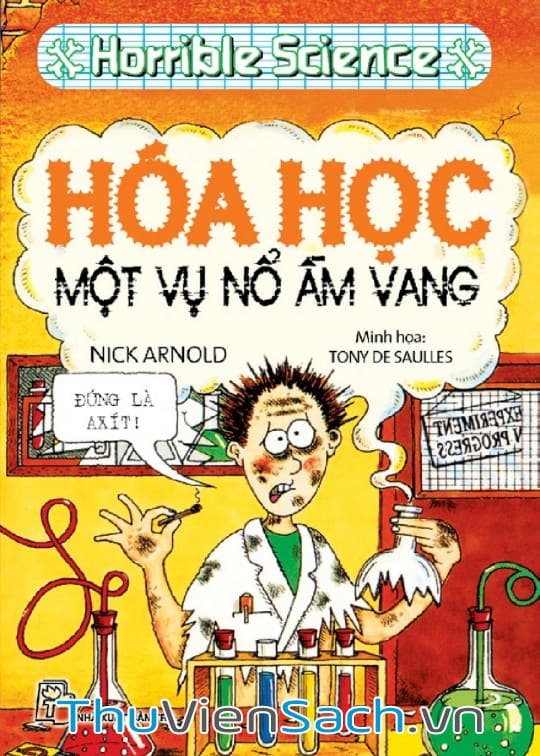 Ảnh bìa sách Horrible Science - Hóa Học - Một Vụ Nổ Ầm Vang