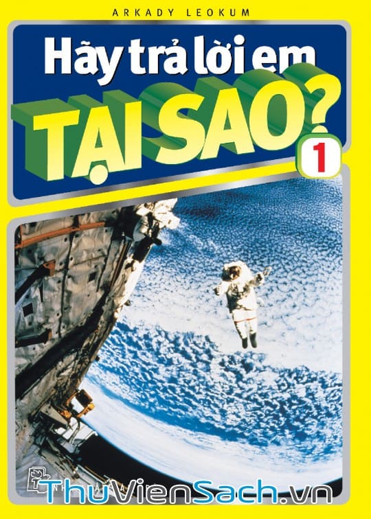 Ảnh bìa sách Hãy Trả Lời Em Tại Sao? - Tập 1