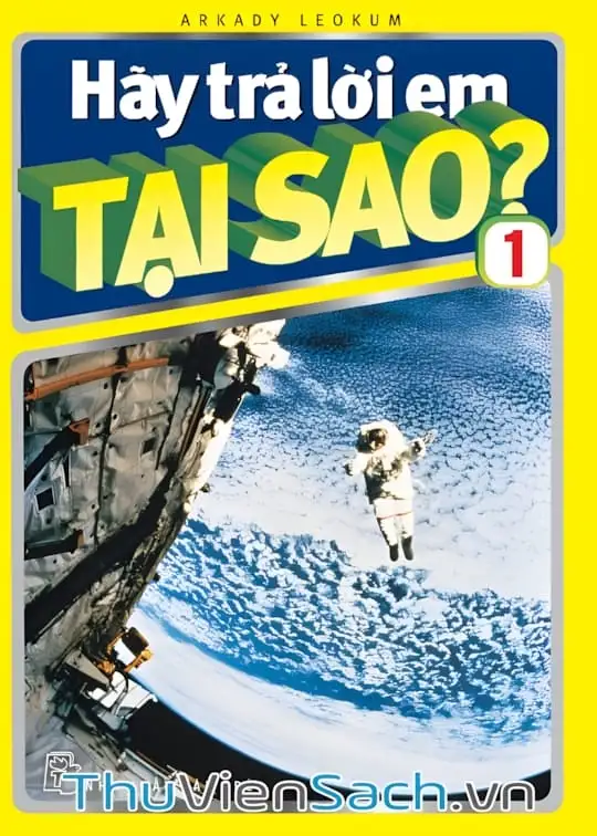 Ảnh bìa sách Hãy Trả Lời Em Tại Sao? - Tập 1