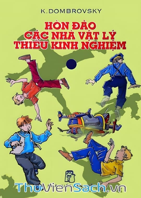 Ảnh bìa sách Hòn Đảo Các Nhà Vật Lý Thiếu Kinh Nghiệm