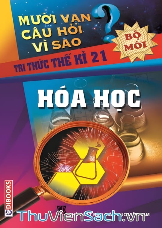 Ảnh bìa sách 10 Vạn Câu Hỏi Vì Sao - Hóa Học