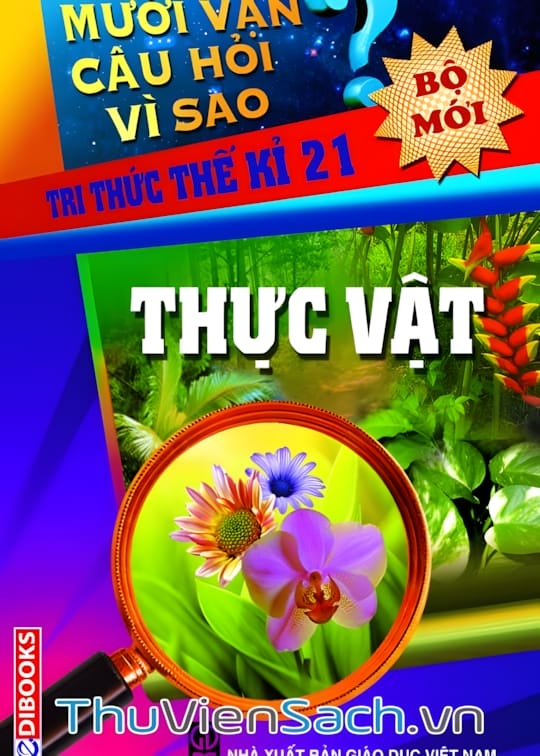 Ảnh bìa sách 10 Vạn Câu Hỏi Vì Sao - Thực Vật