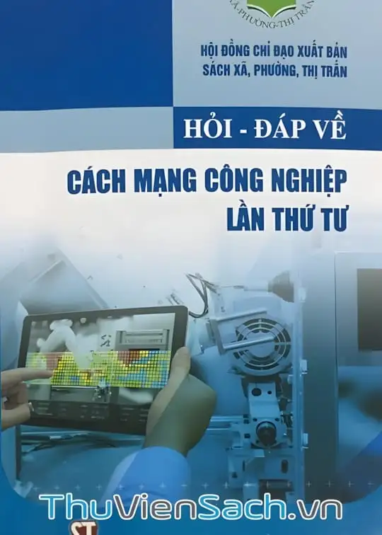 Ảnh bìa sách Hỏi - Đáp Về Cách Mạng Công Nghiệp Lần Thứ Tư
