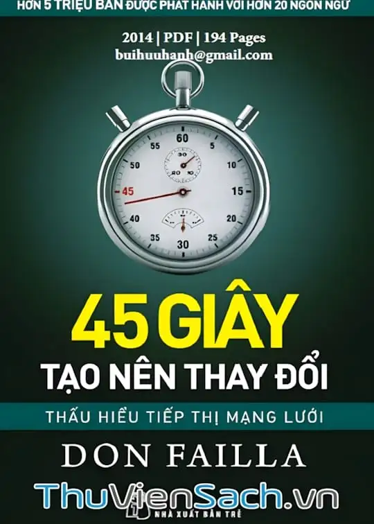 Ảnh bìa sách 45 Giây Tạo Nên Thay Đổi: Thấu Hiểu Tiếp Thị Mạng Lưới