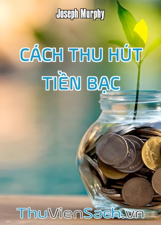 Ảnh bìa sách Cách Thu Hút Tiền Bạc